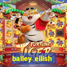 bailey eilish